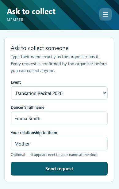 The Ask to collect someone form: the event, the child’s full name and your relationship